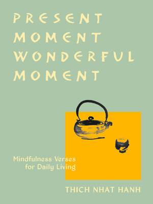 cover image of Present Moment Wonderful Moment